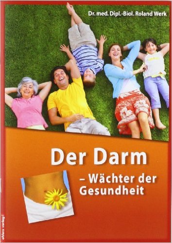 Der Darm - Wächter der Gesundheit